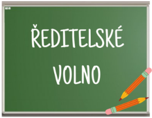 vyhlášení ředitelského volna